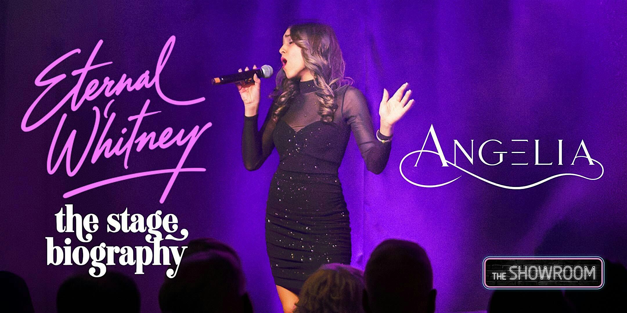 Eternal Whitney, The Stage Biography