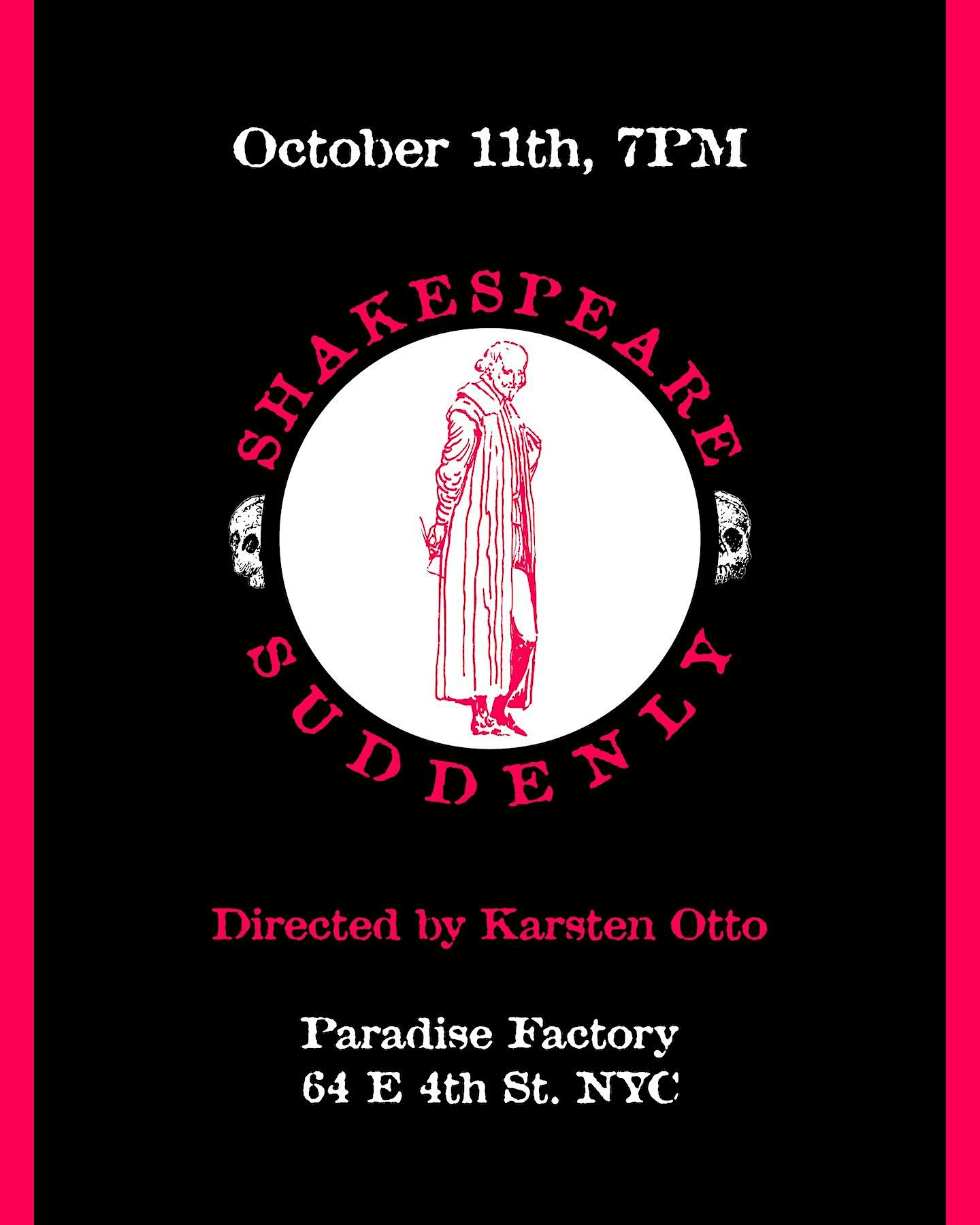 Shakespeare Suddenly