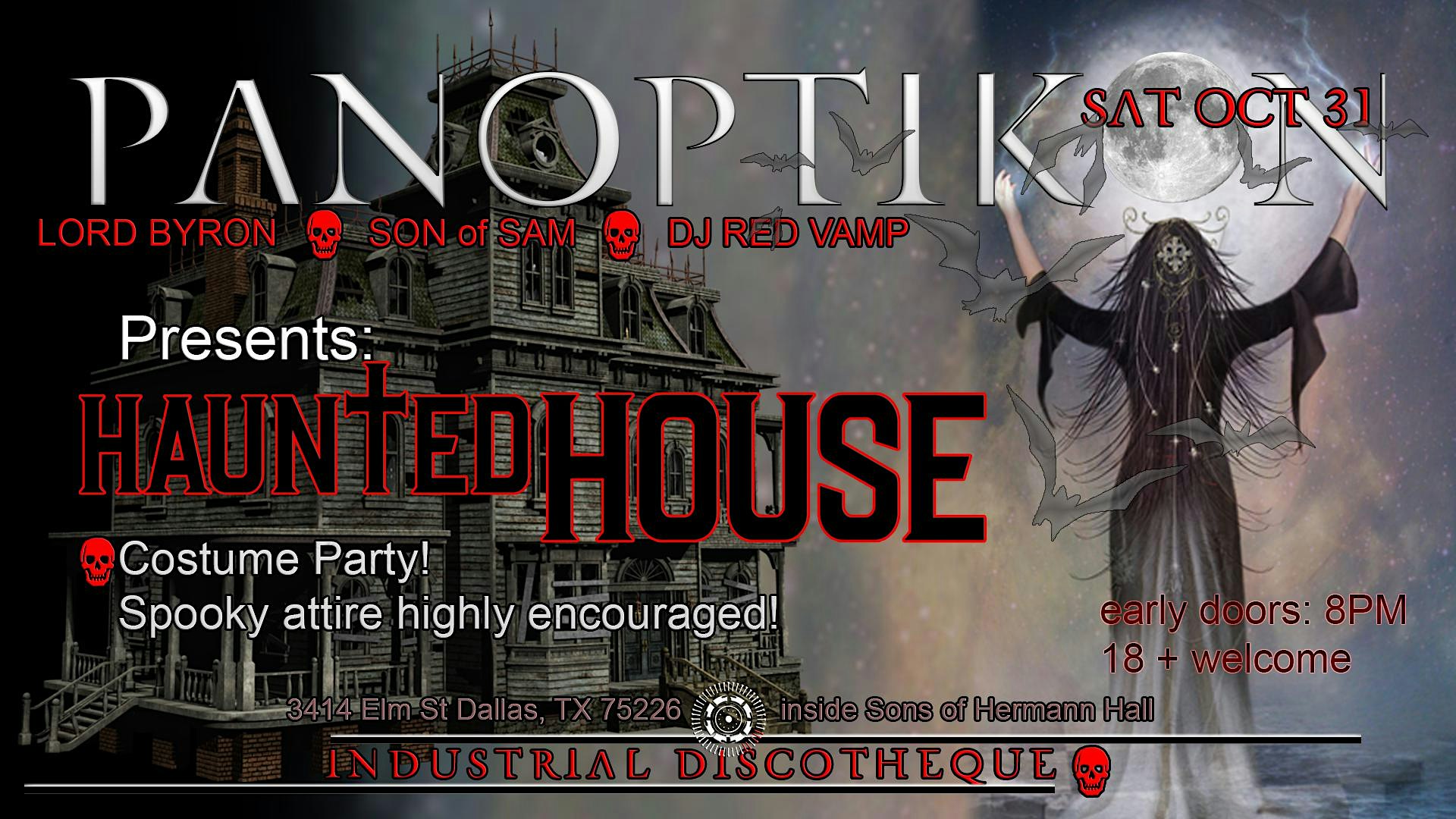 Haunted House! PANOPTIKON's Annual Halloween Party