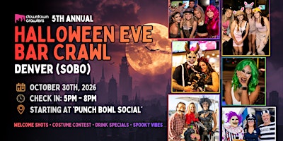 Halloween Eve Bar Crawl 10/30 - DENVER (South Broadway)