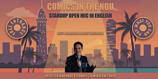 Comics in the Nou• Standup Open Mic in English • FREE entrance