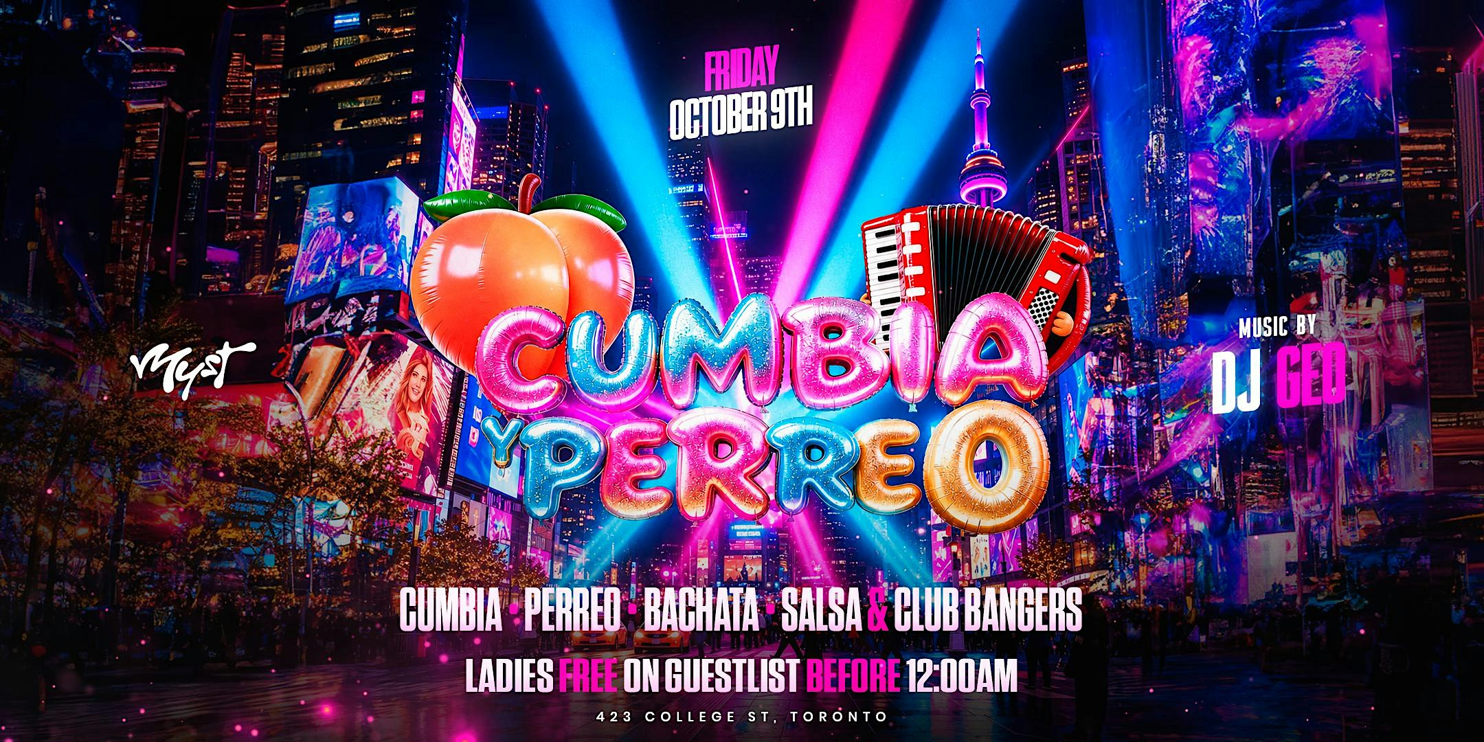 CUMBIA y PERREO @MYST