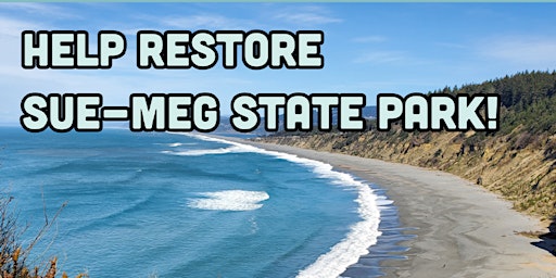 Help restore Sue-meg State Park!