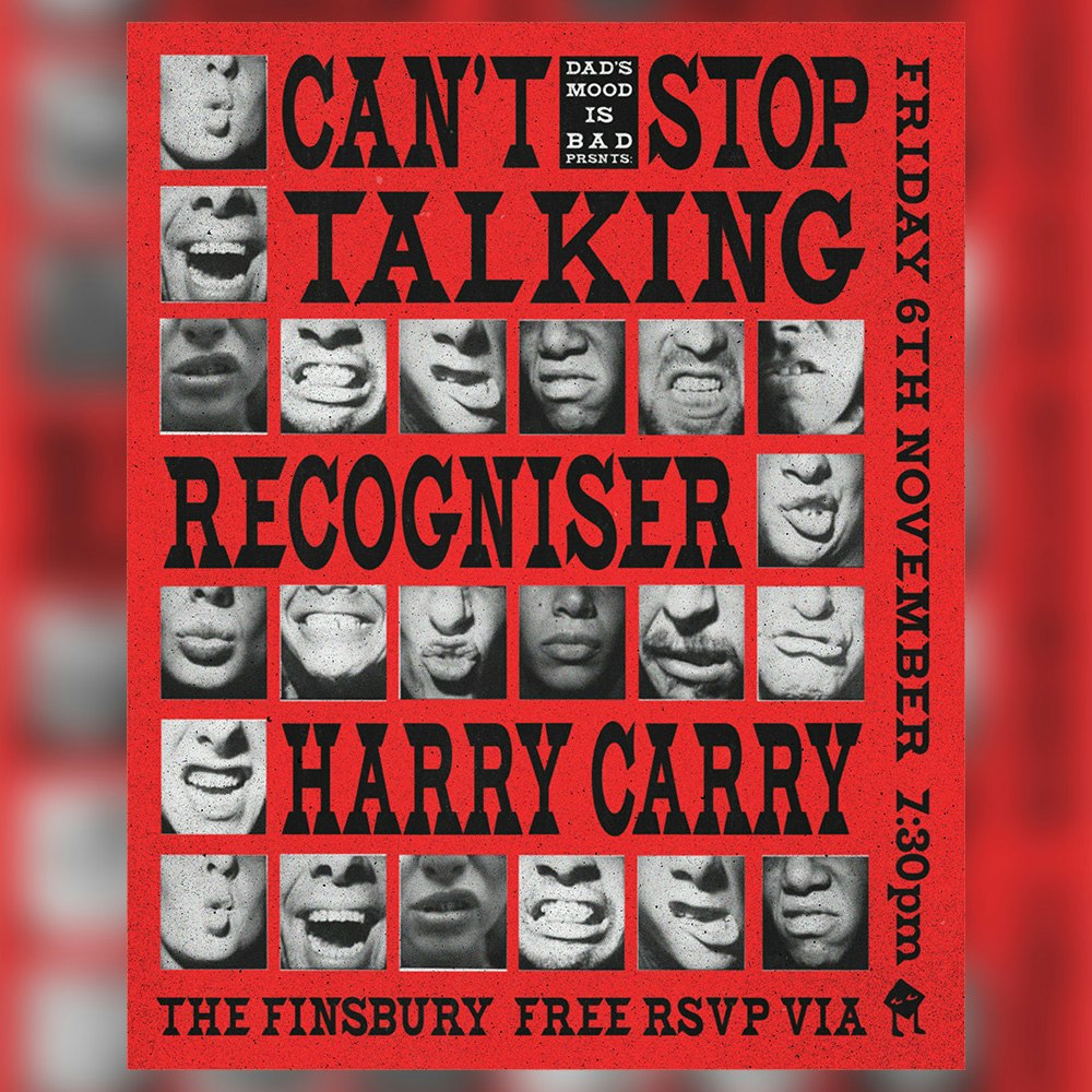 CAN'T STOP TALKING + Recogniser & Harry Carry