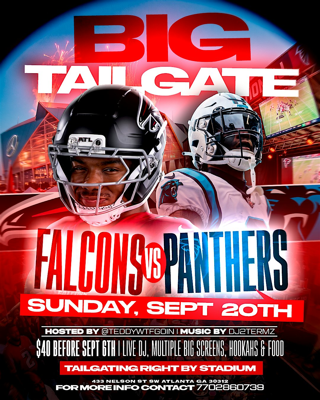 BIG TAILGATE ATLANTA FALCONS VS. CAROLINA PANTHERS