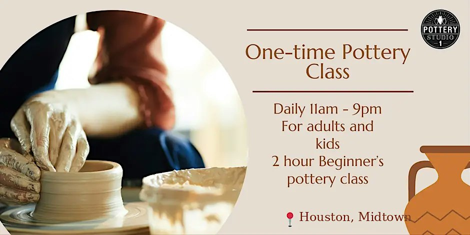 One-time Pottery Class - Houston