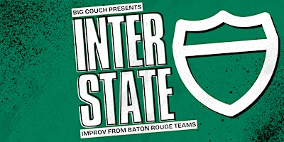 Interstate Improv Comedy from Baton Rouge to New Orleans