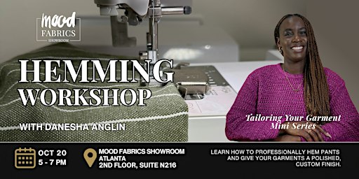 Tailoring Your Garment Mini Series: Hemming