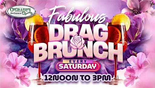 Fabulous Saturday Drag Brunch at O'Grady's