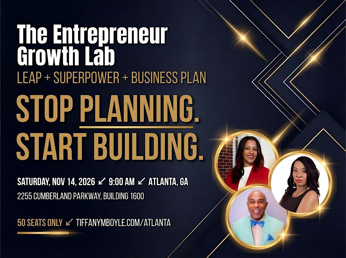 The Entrepreneur Growth Lab: LEAP + Superpower + Business Enhancer