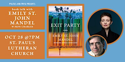 Emily St. John Mandel — Exit Pary - with Ron Charles — at St. Paul's