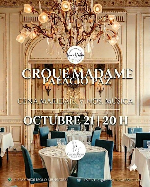 CATA & CENA EN CROQUE MADAME PALACIO PAZ : Belle époque-