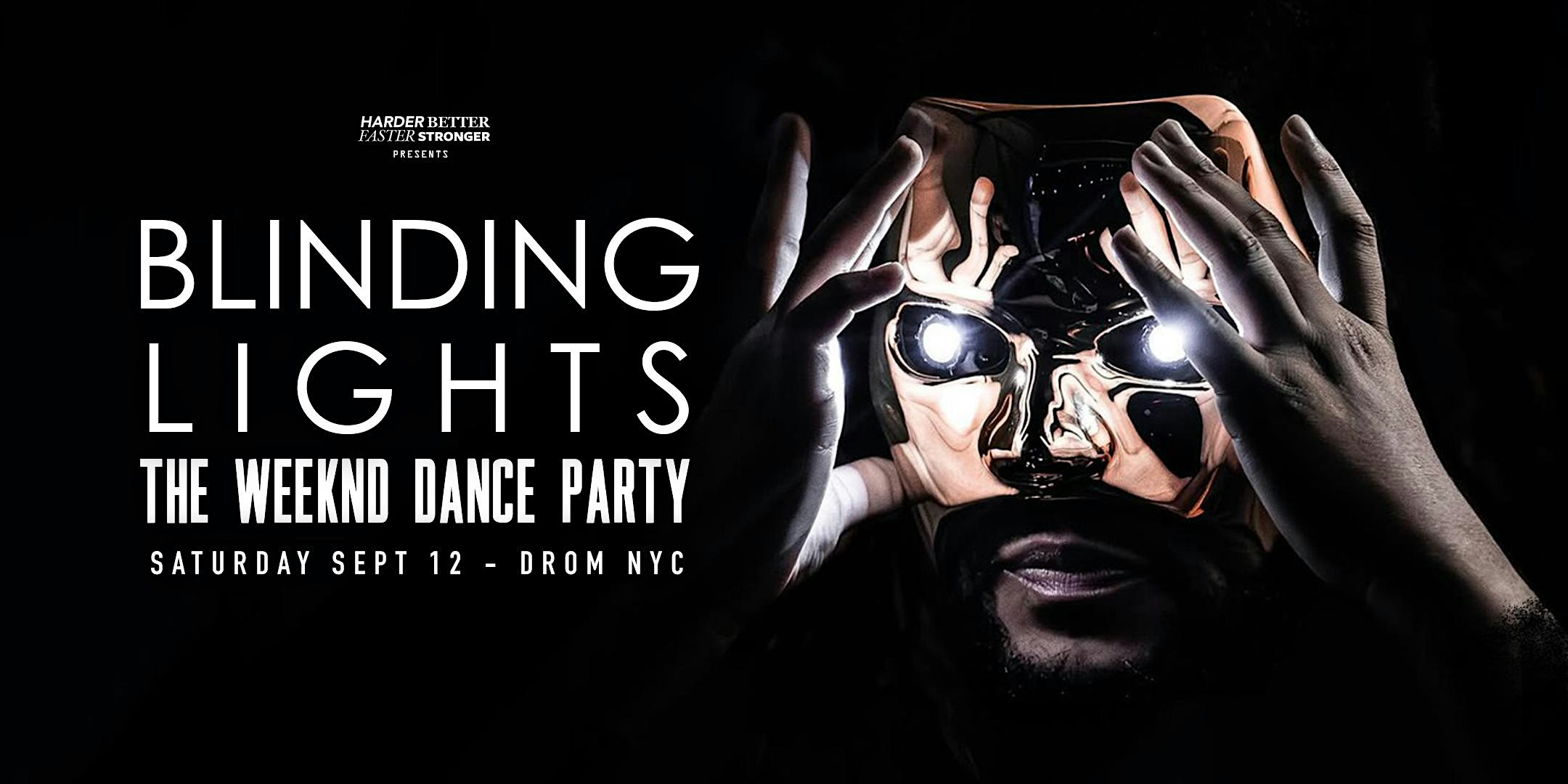 Blinding Lights: The Weeknd Dance Party NYC