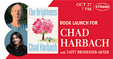 Chad Harbach + Taffy Brodesser-Akner: The Brightness