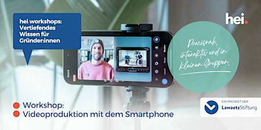 Workshop: Videoproduktion mit dem Smartphone