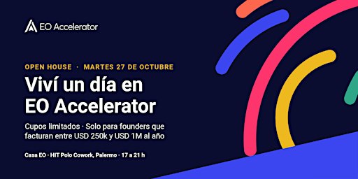 EO Accelerator Open House | Viví un día en EO Accelerator