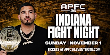 APFC 26: Indiana Fight Night V