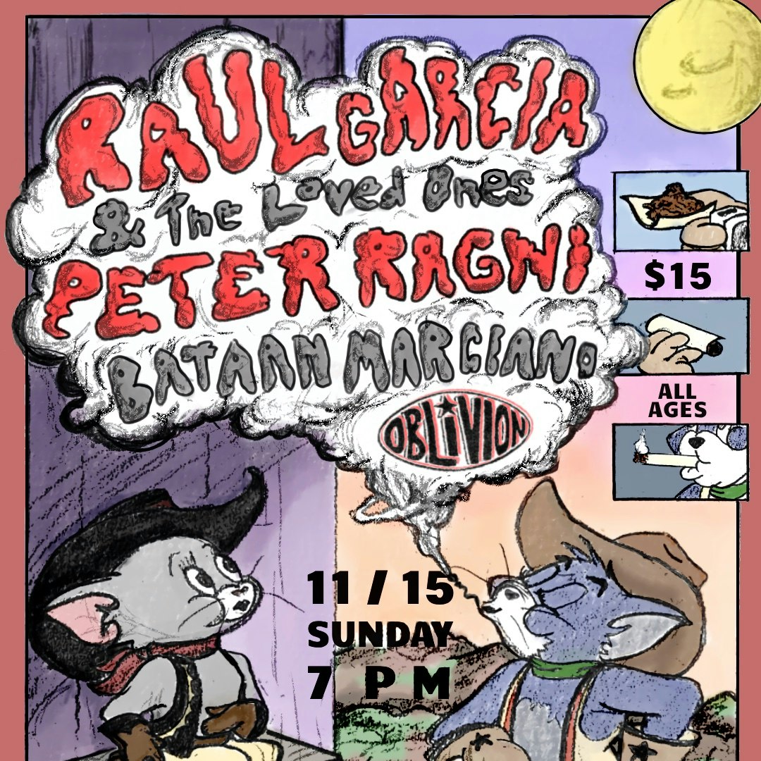 Raul Garcia & The Loved Ones, Peter Ragni, Bataan Marciano