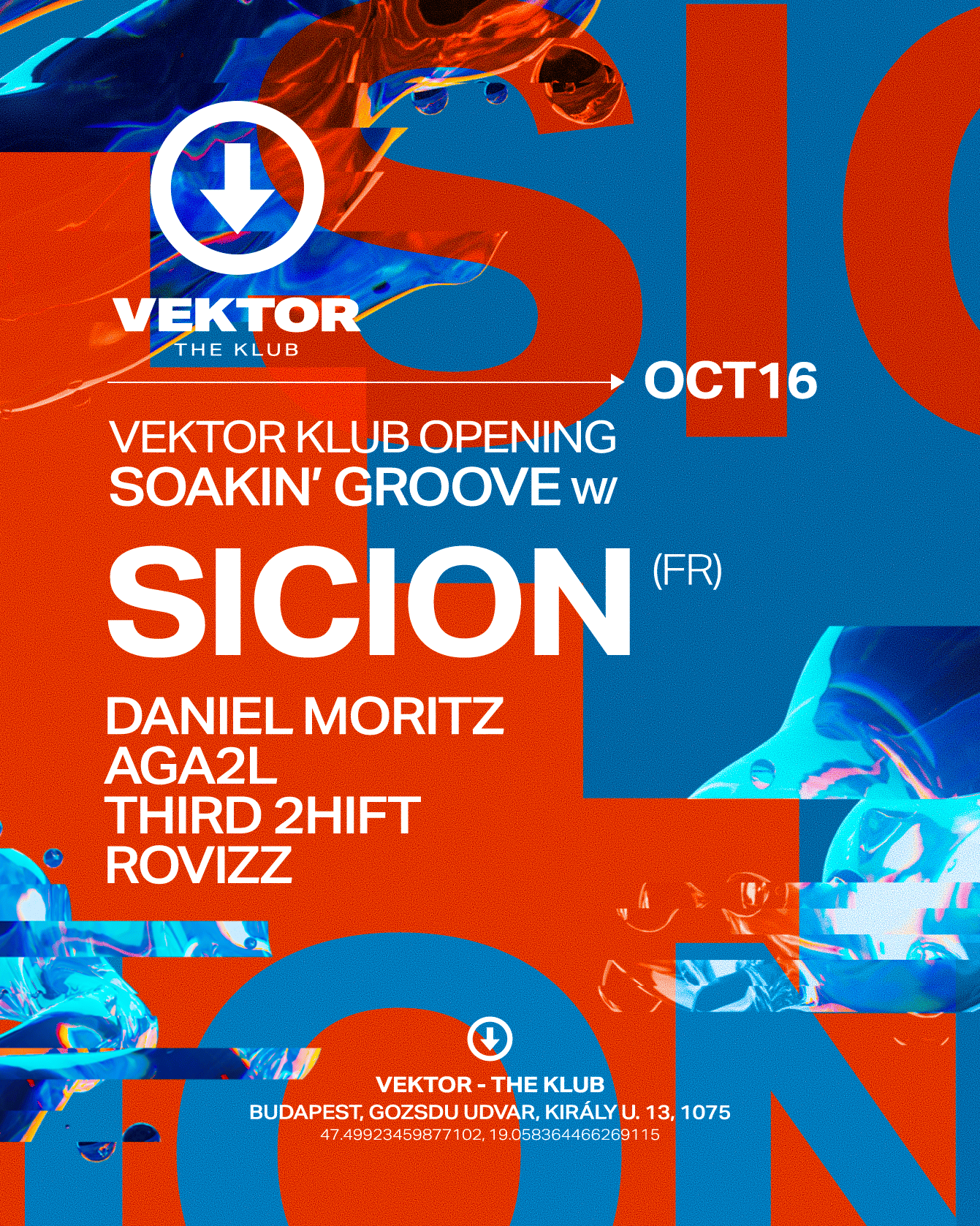 VEKTOR OPENING - SOAKIN' GROOVE: Sicion (FR), AGA2L, Daniel Moritz, Rovizz, THIRD 2HIFT