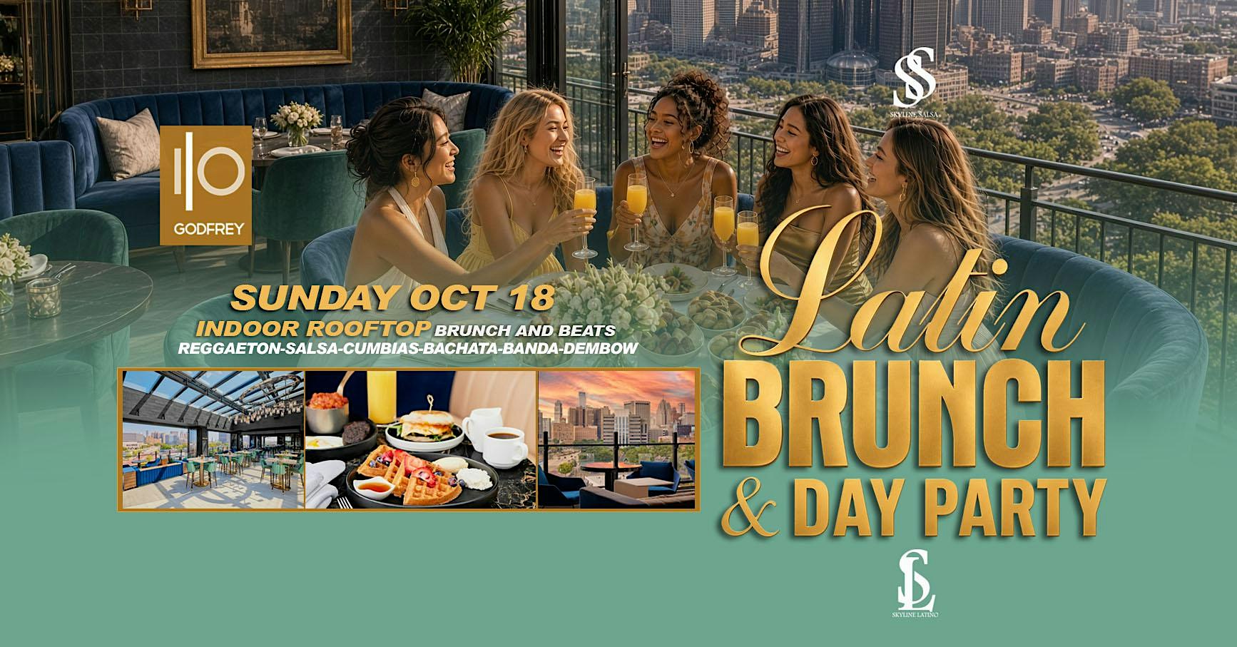 Latin Brunch & Day Party, Sunday Oct 18 @ IO Godfrey Hotel Indoor Rooftop