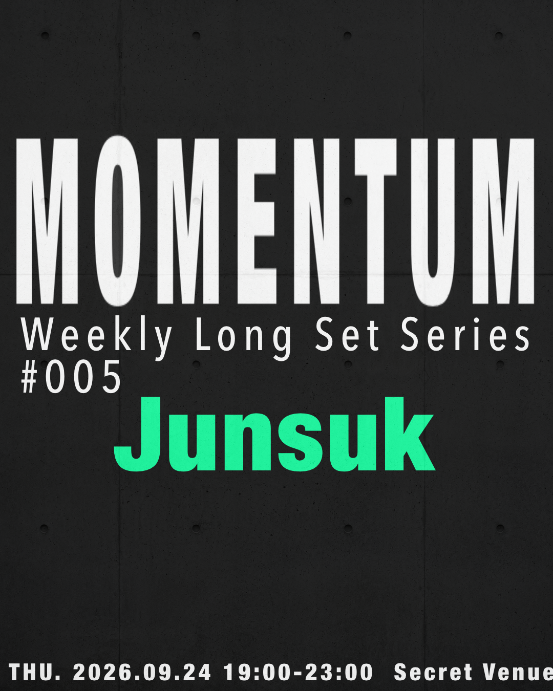 MOMENTUM #005 Junsuk