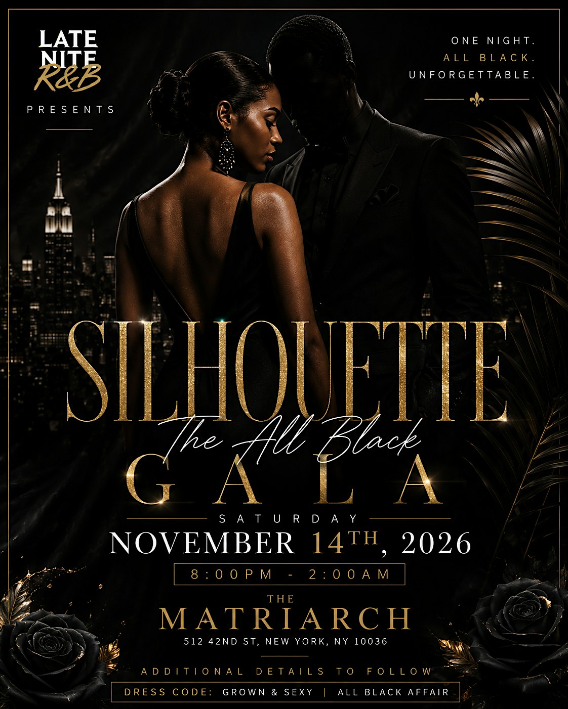 Late Nite R&B Presents: "Silhouette" The All Black Gala