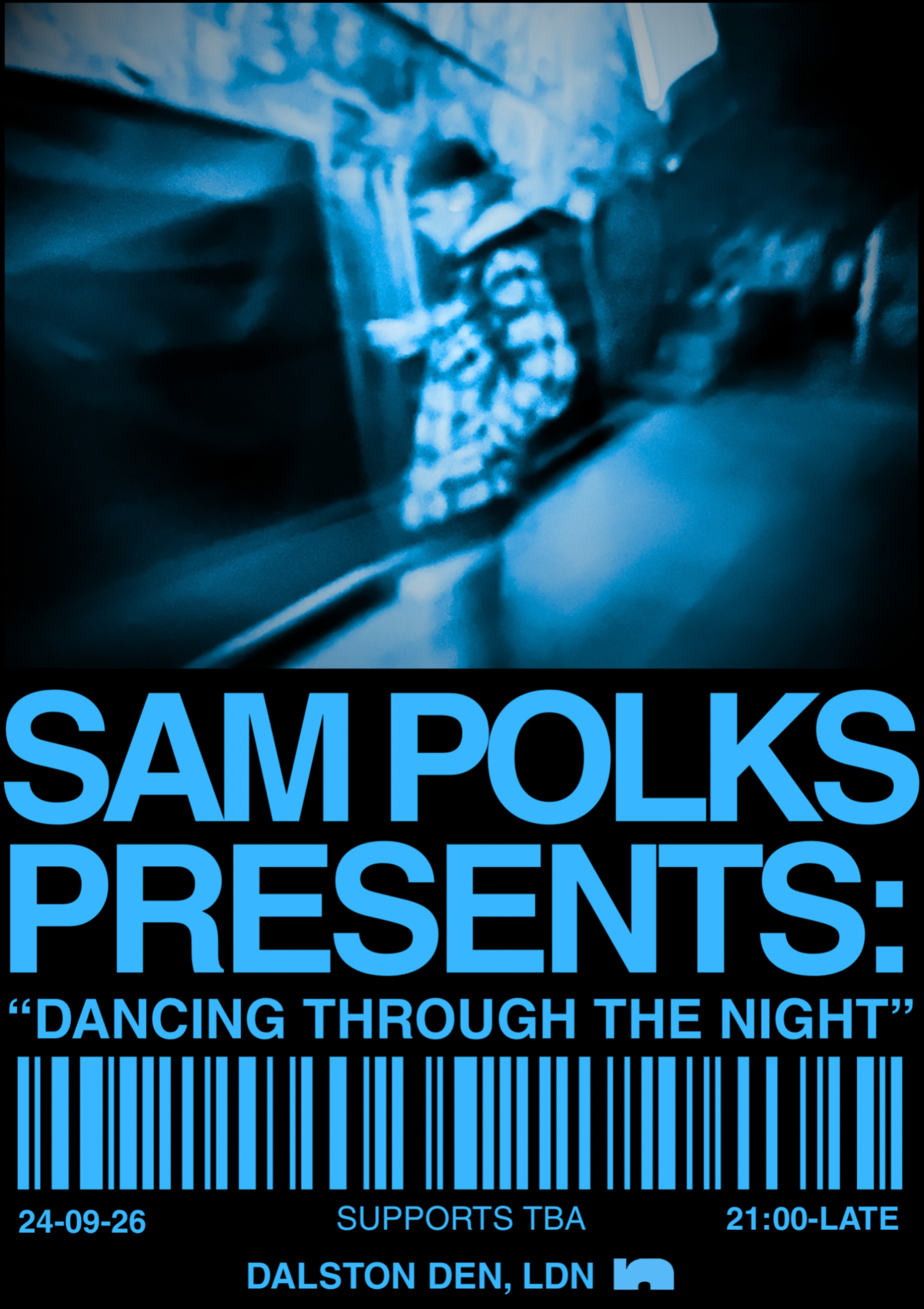 Sam Polks presents: Dancing Through The Night