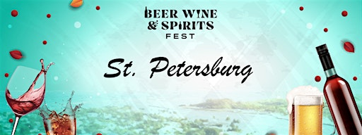 St Petersburg Beer Wine and Spirits Fest