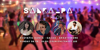 Ecstatic Dance ♥ Sankalpa flow ♥ Feat. Christian Rippel & Ram Chama