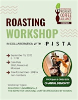 Roasting workshop - Atelier de torréfaction