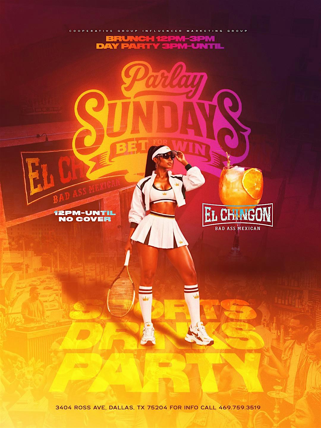 PARLAY SUNDAYS — @El Chingon