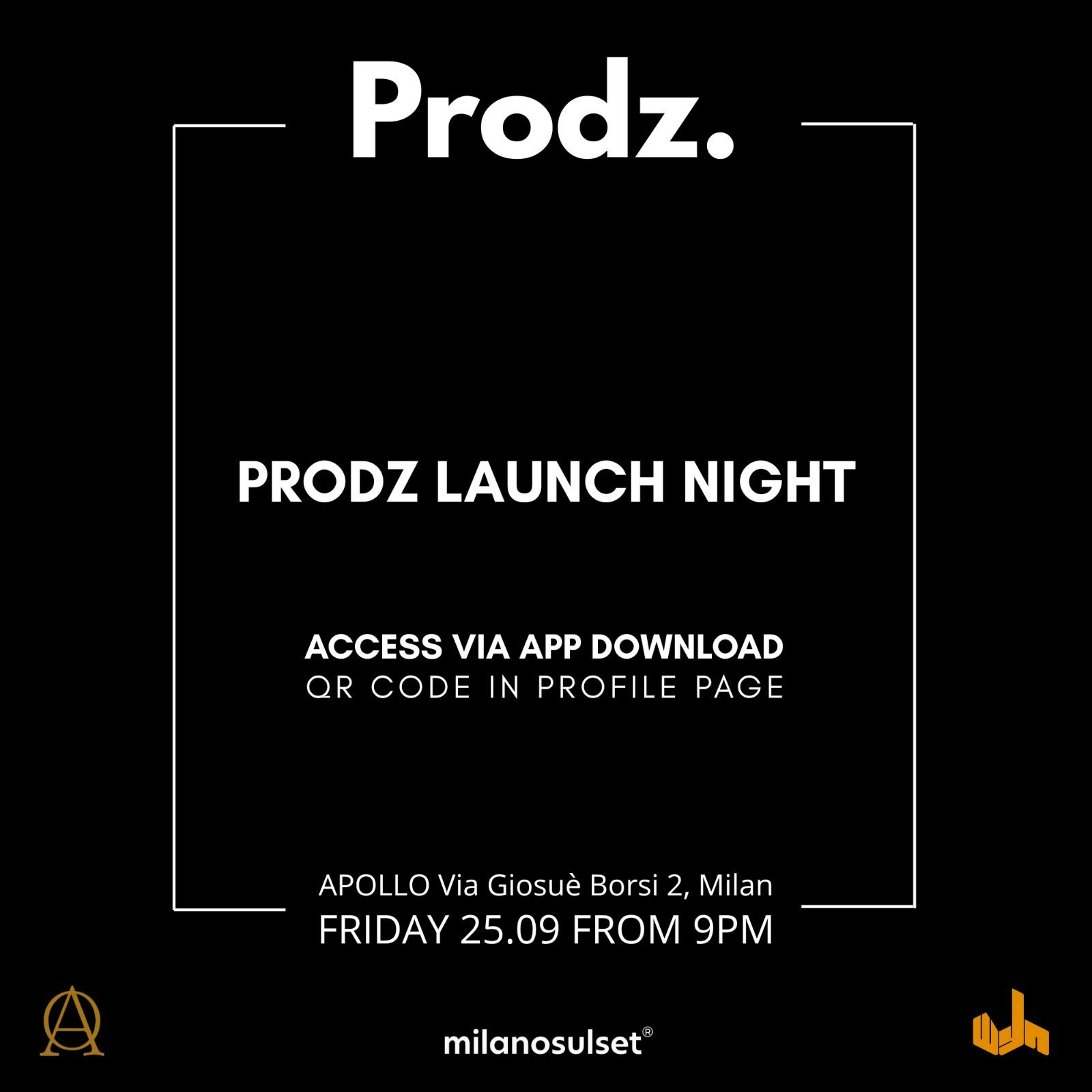 PRODZ - THE LAUNCH NIGHT