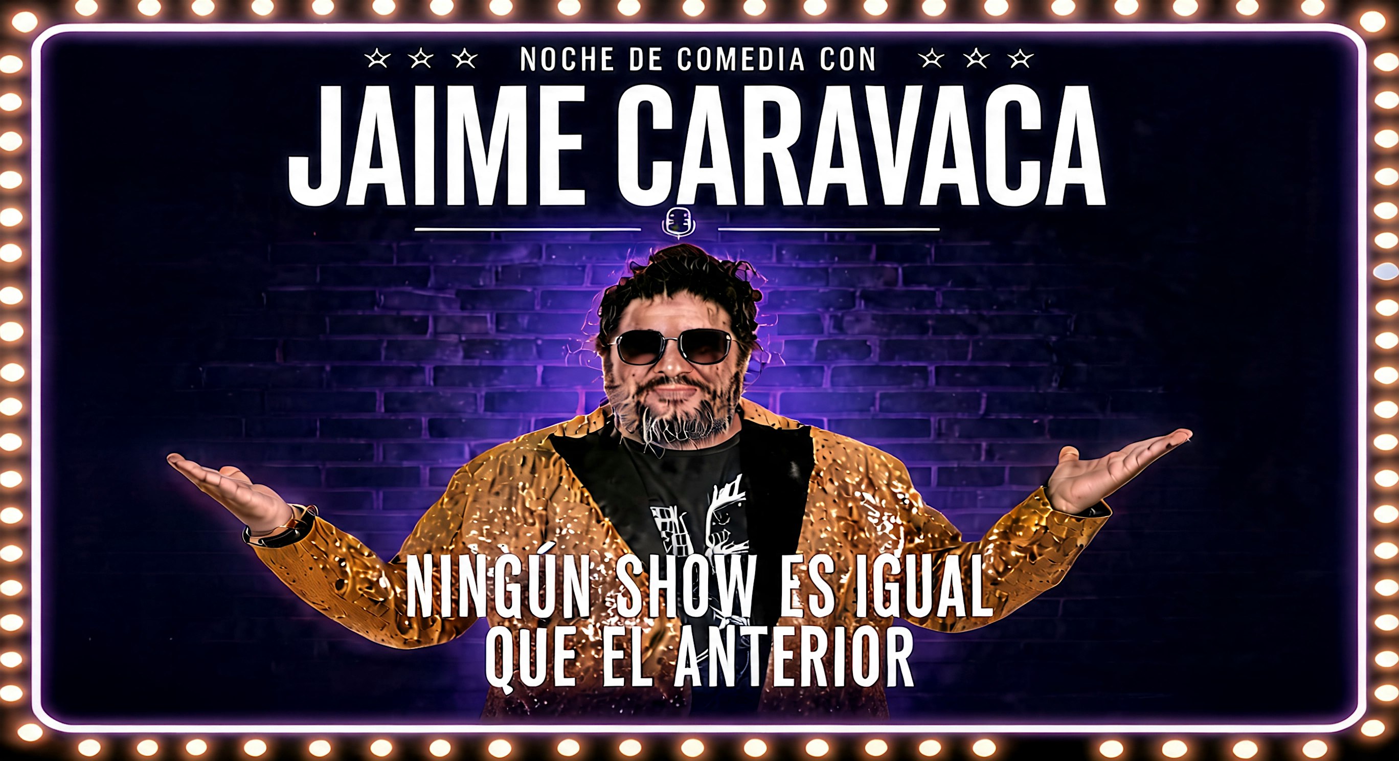 Jaime Caravaca - Ningún show es igual que el anterior
