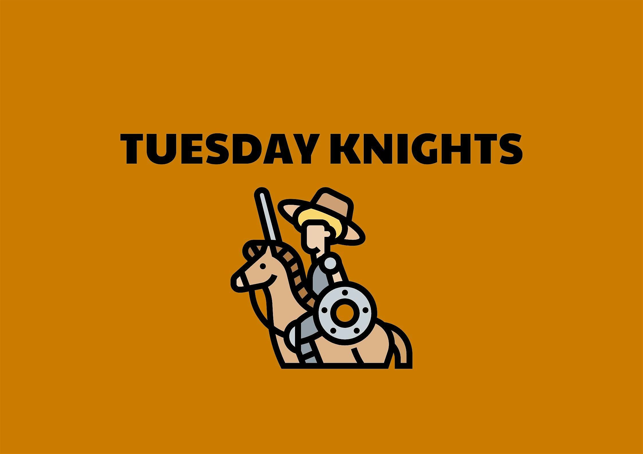 Tuesday Knights at Memento