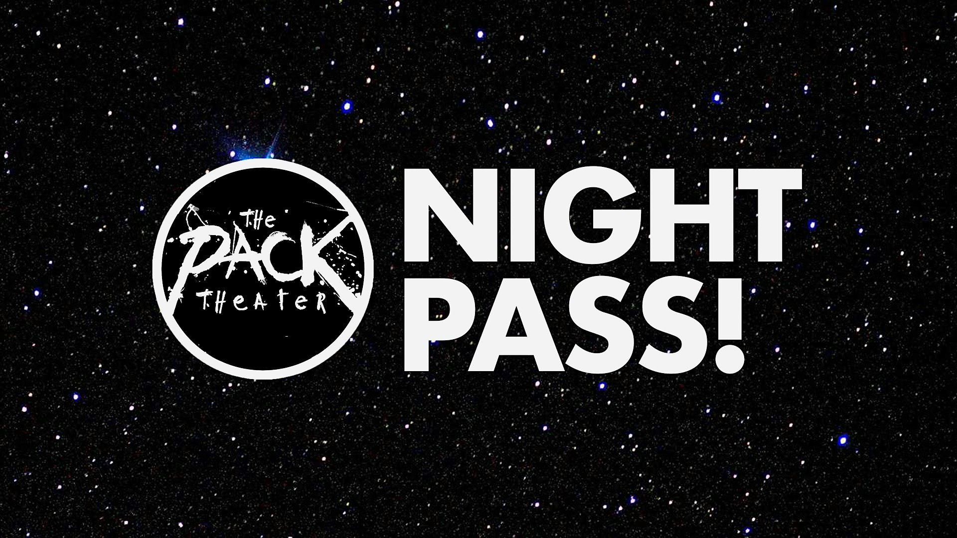 NIGHT PASS WEDNESDAY: All Shows