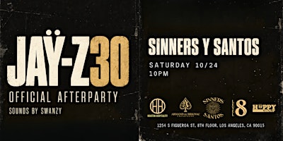 JAŸ-Z30: OFFICIAL AFTERPARTY