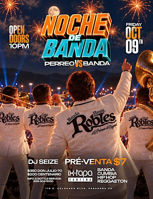 NOCHE DE BANDA: PERREO VS BANDA FRIDAY OCTOBER 09