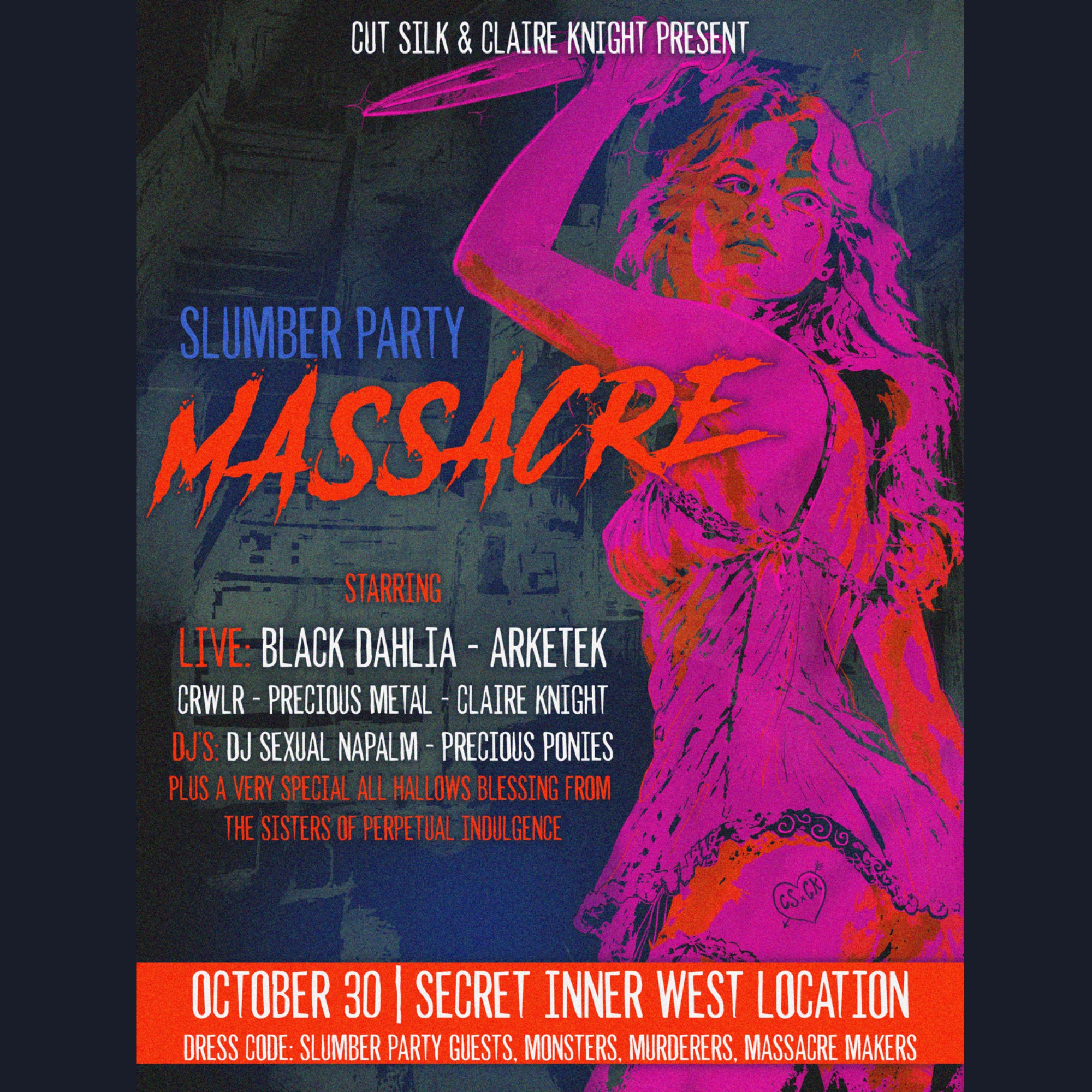 CUT SILK and CLAIRE KNIGHT present Slumber Party Massacre w Black Dahlia, Arketek