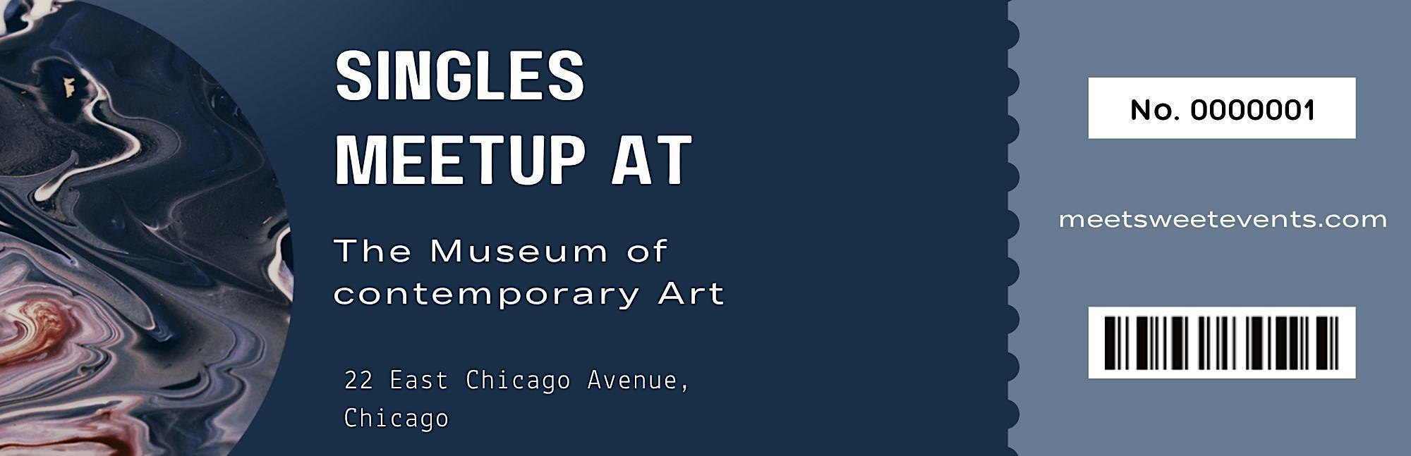 Singles Meet Up at the Museum of Contemporary Art 21-36