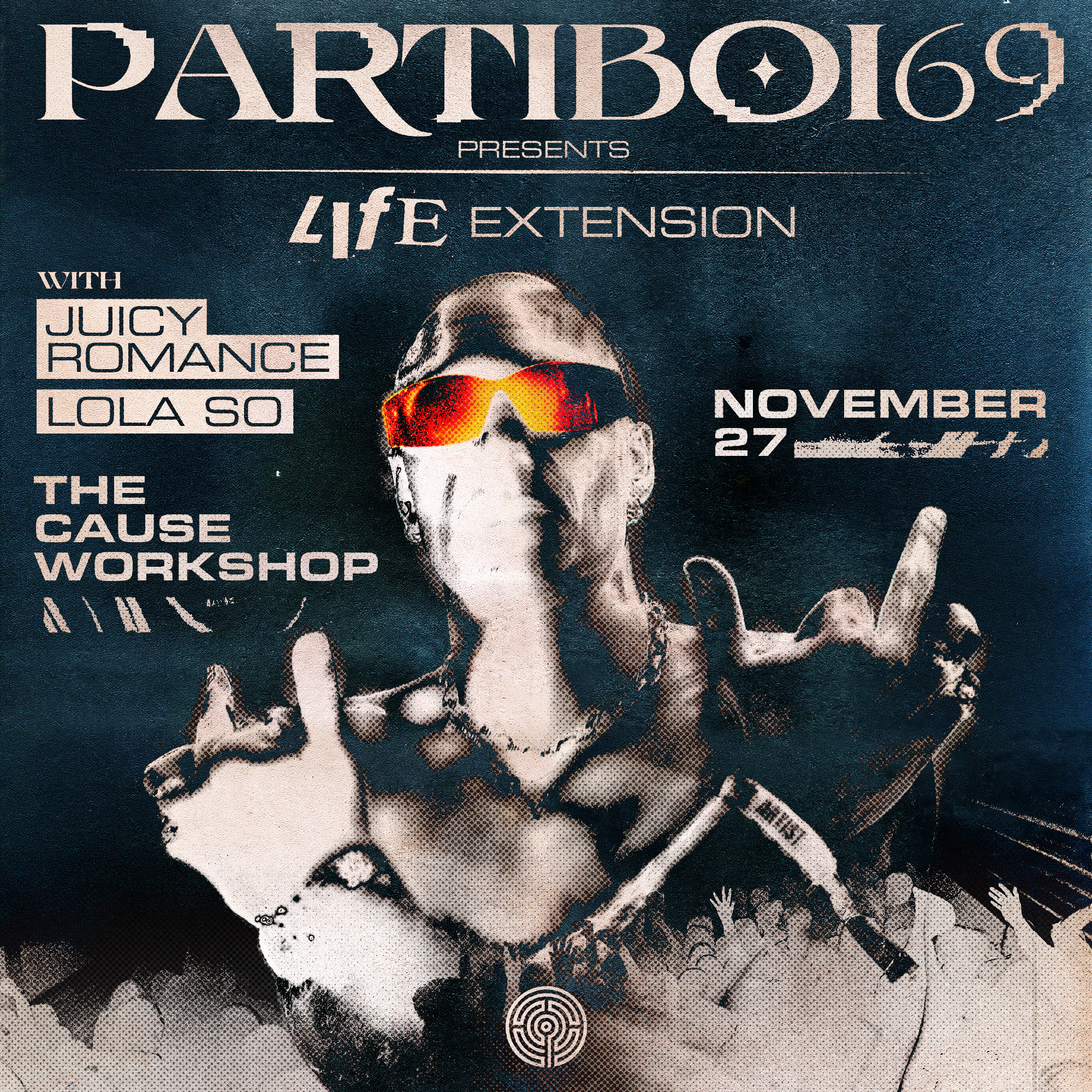 Labyrinth presents: Partiboi69 LIFE EXTENSION The Cause Workshop