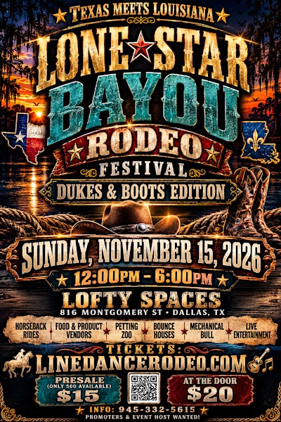 Lone-Star Bayou Rodeo Festival (Dukes & Boots Edition)