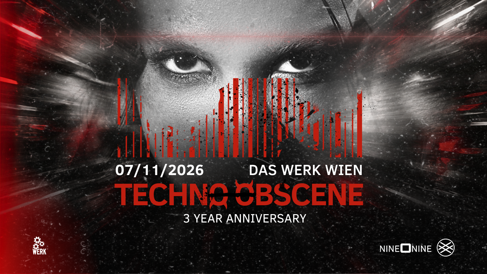 TECHNO OBSCENE #35 - 3 YEAR ANNIVERSARY - NINE O NINE x LSH - Das Werk Wien