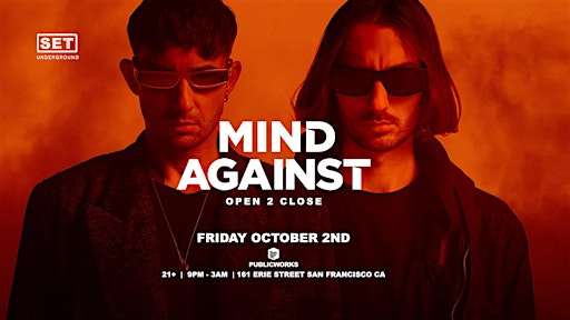 SET with Mind Against All Night Long at Public Works, San Francisco