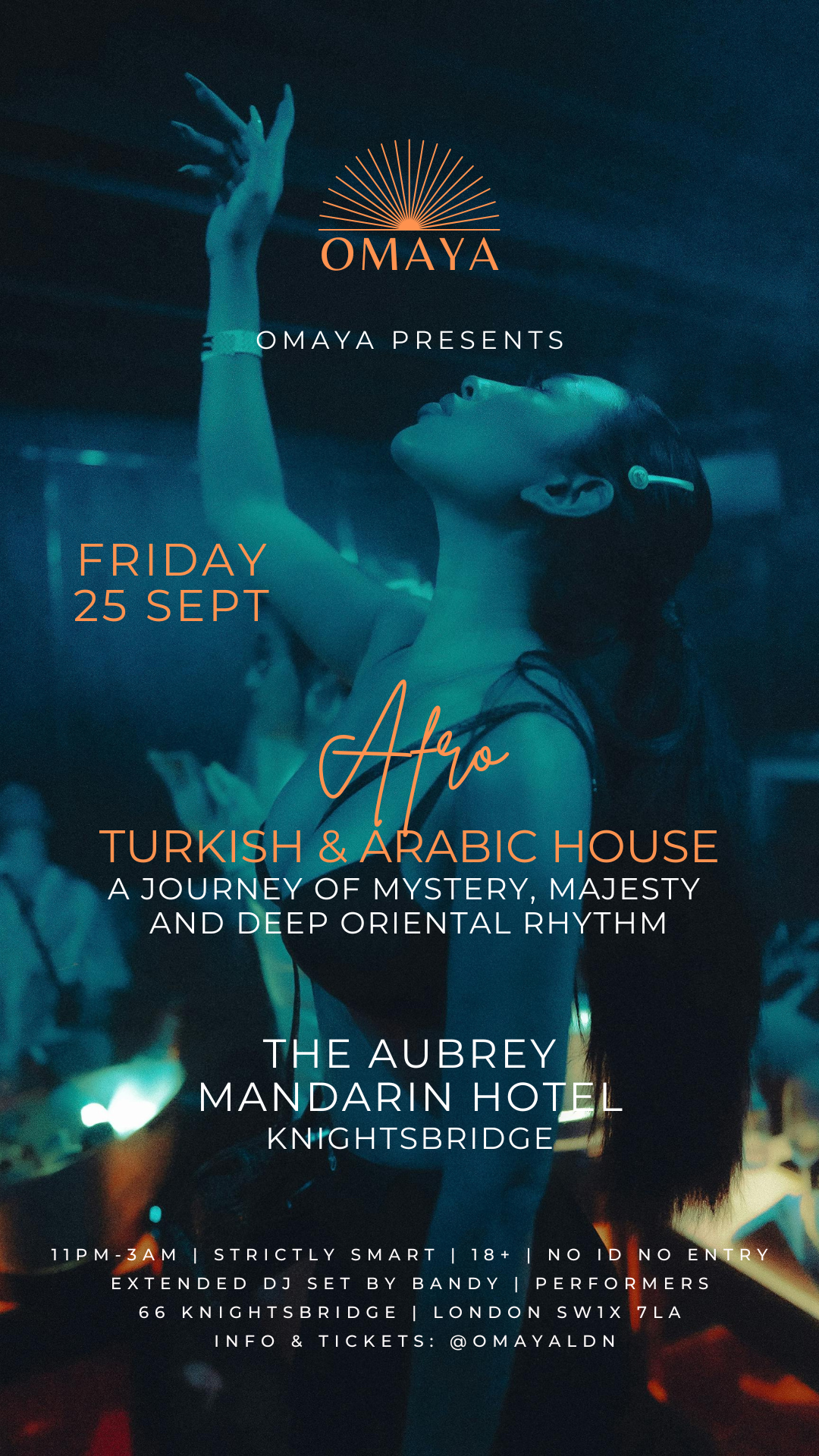Omaya presents Afro, Arabic & Turkish House @ The Aubrey - Knightsbridge