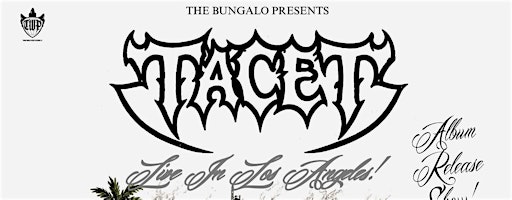 Tacet “LIVE IN LA”