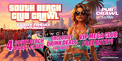 SOUTH BEACH CLUB CRAWL | Sunday