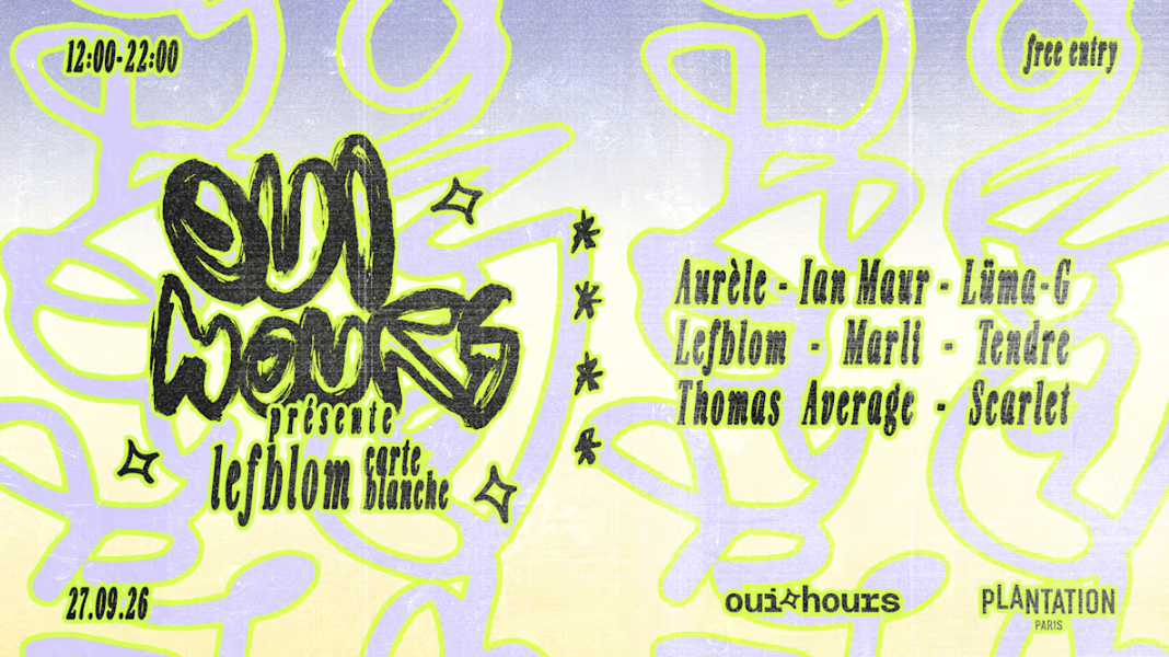 Oui Hours Présente: Lefblom Carte Blanche