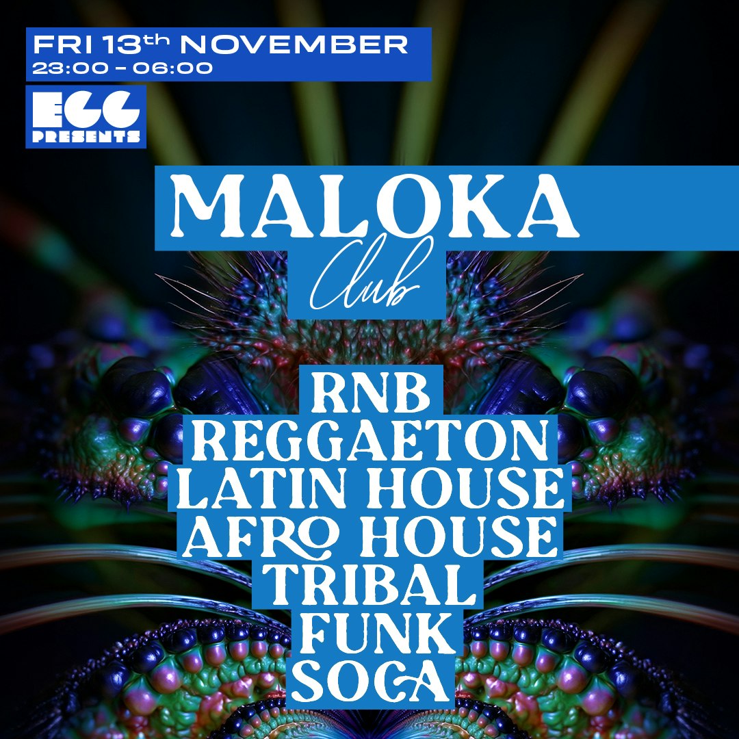 Maloka Club: House, Latin, Afro House / Free Tixs