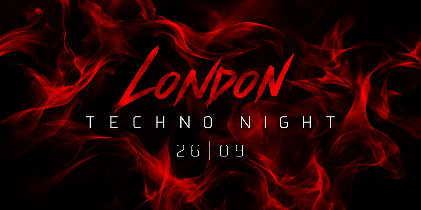 LONDON TECHNO NIGHT | 26/09