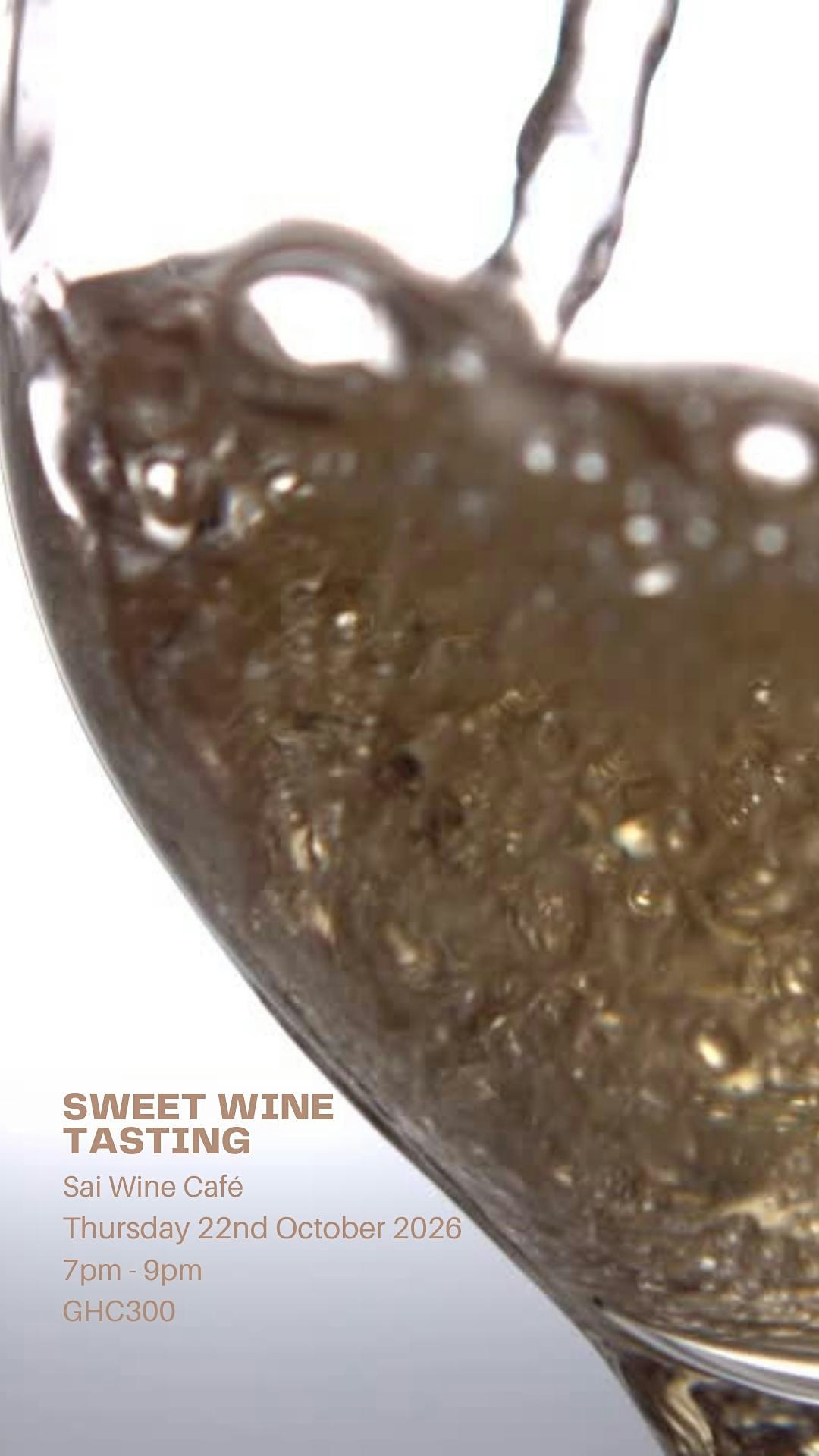 Sweet Wine Tasting